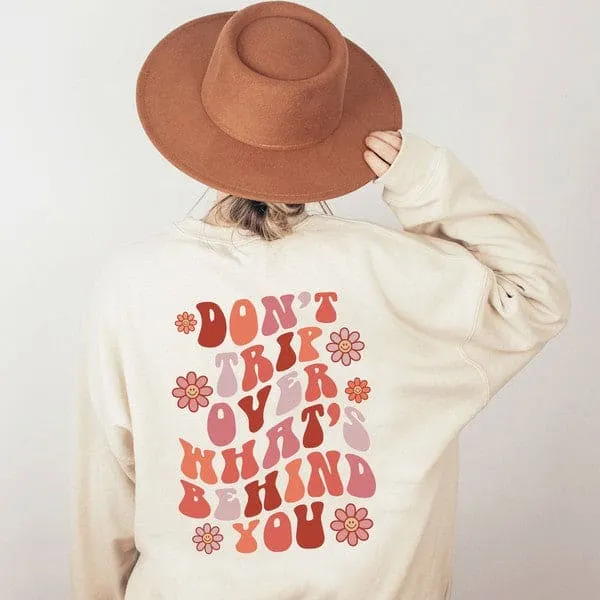 Don't Trip Graphic Sweatshirt